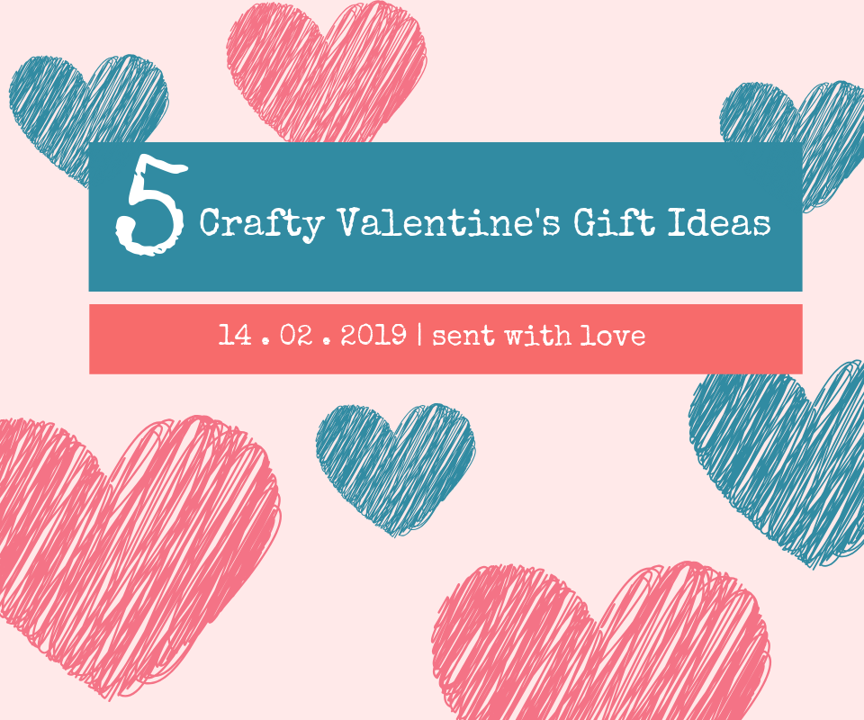 5 creative DIY Valentine’s gifts (for those on a budget)